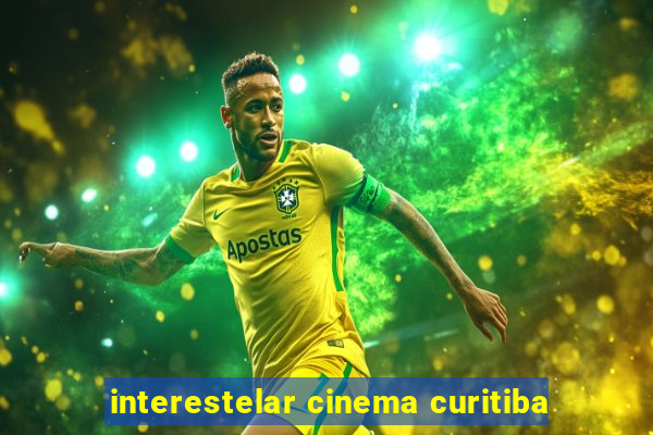 interestelar cinema curitiba